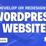 Transform Your Online Presence Expert WordPress Development and Redesign