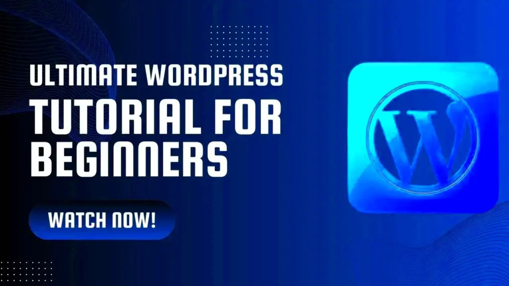 Build Your Dream Website Ultimate WordPress Tutorial for Beginners