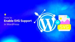 Tips for Enabling SVG Images with Auto Width and Height in WordPress