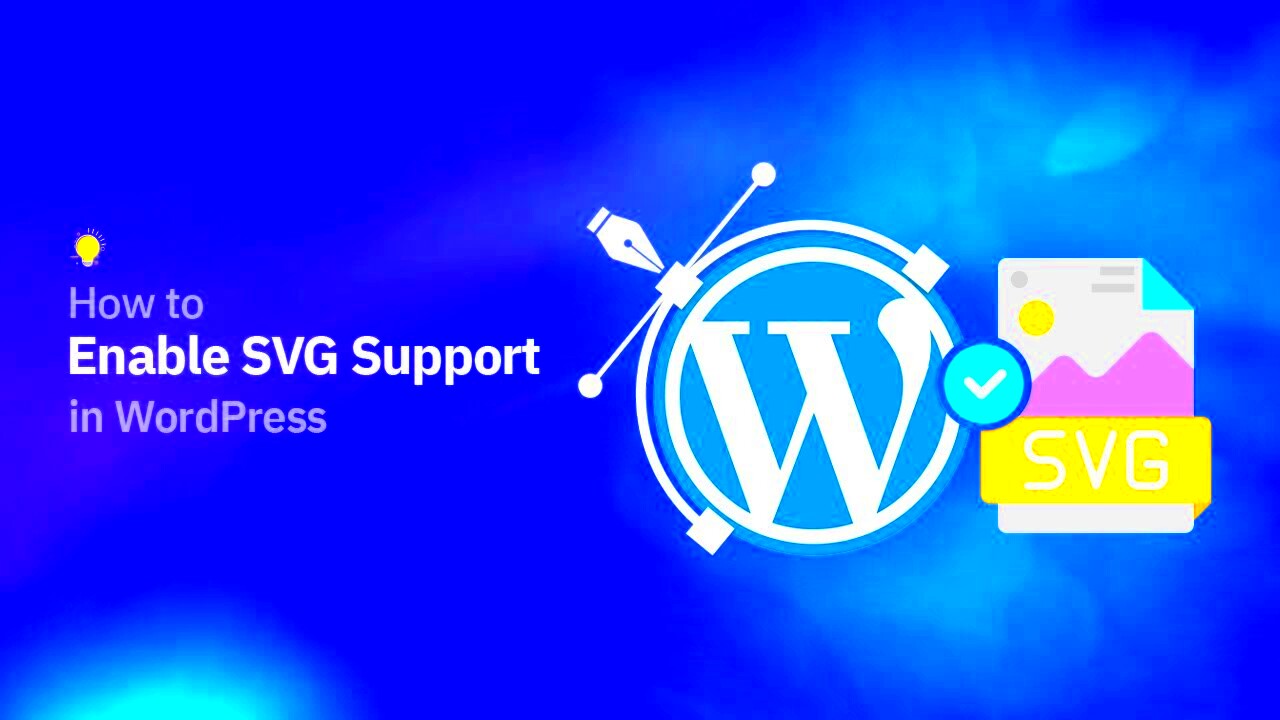 How to Enable SVG Support in WordPress  YouTube