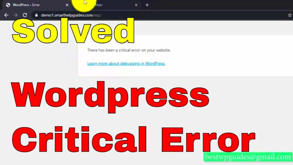 How to fix Wordpress critical error There has been a critical error on 