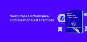 Uploading Videos to WordPress: Best Practices for Performance
