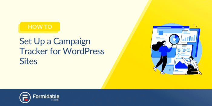 How to Set Up a Campaign Tracker for WordPress Sites