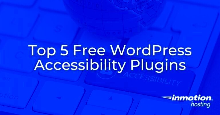 Best WordPress Accessibility Plugin Top 5 Free Options