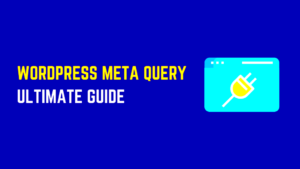 Understanding How Meta Queries Operate in the WordPress REST API