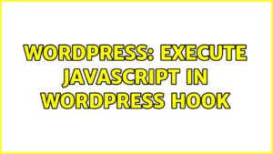 Applying JavaScript Exploits in WordPress Safely for Testing Purposes