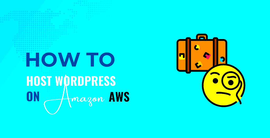 AWS WordPress Hosting Full Tutorial and Best Options in 2023