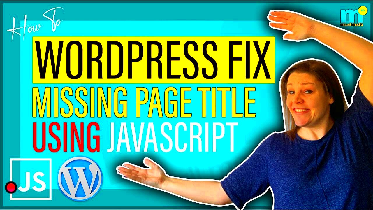 WordPress Missing Page Title PHPTemplate post Javascript Fix  YouTube