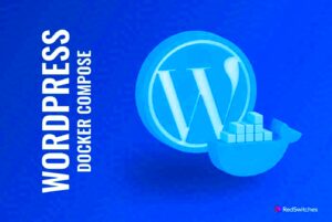How to Use Docker for WordPress With PHP 8.0