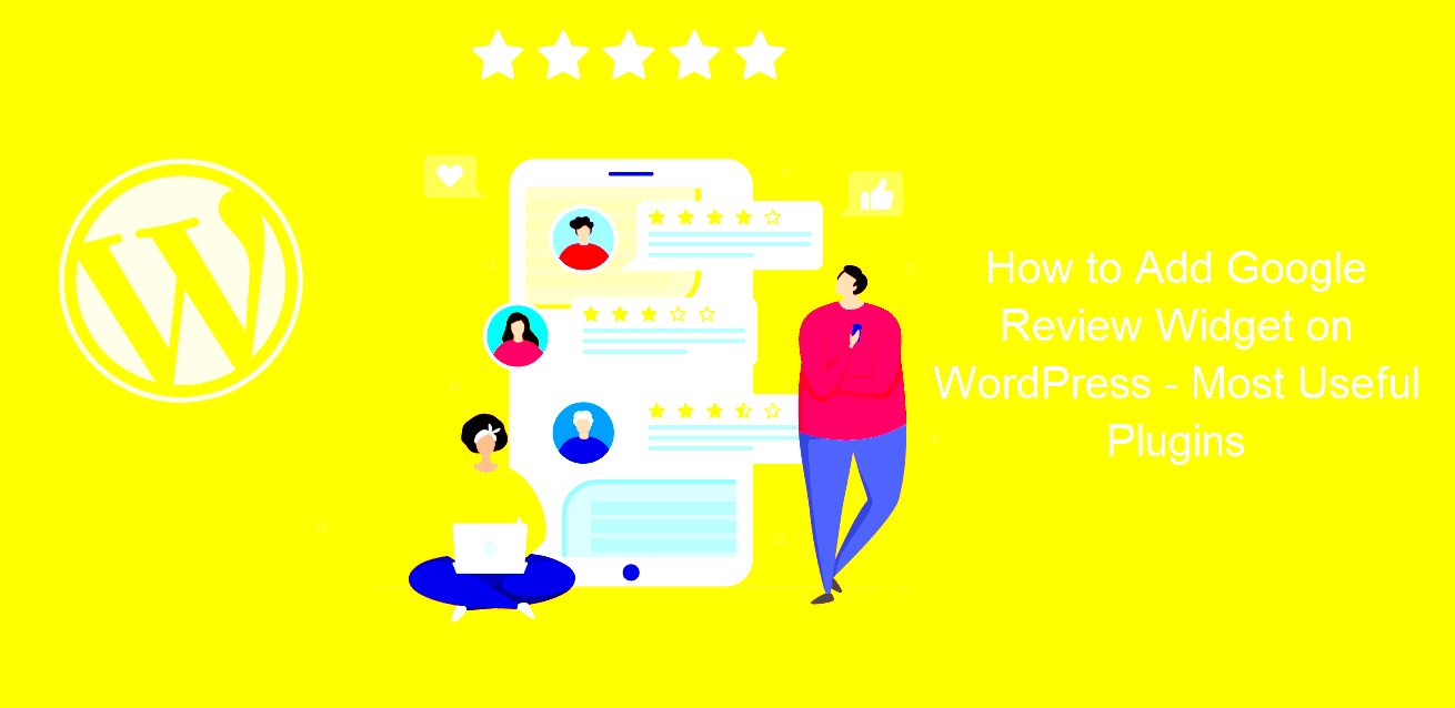 How to Add Google Review Widget on WordPress  Most Useful Plugins