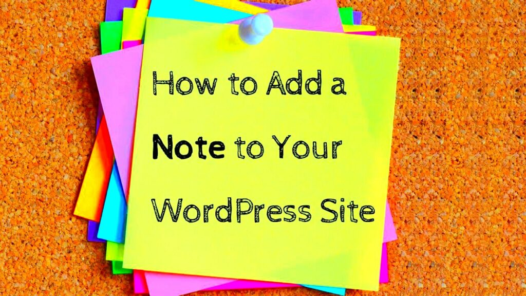 How to Add a Note to Your WordPress Site  YouTube