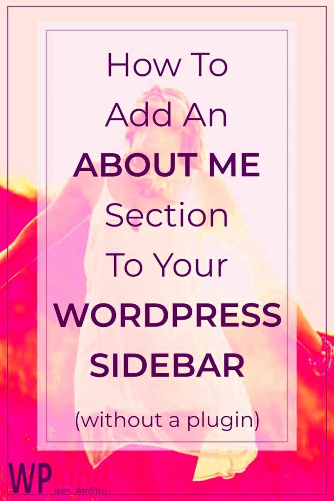 How to add an about me section to your wordpress sidebar without a