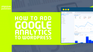 How to Add Google Analytics to WordPress