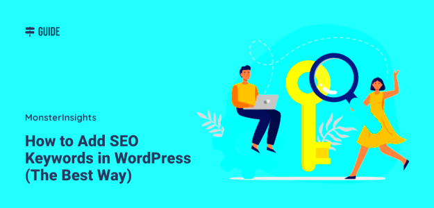 How to Add SEO Keywords to WordPress The Best Way