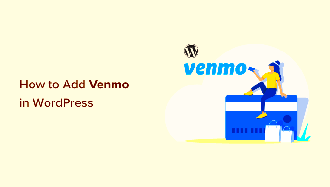 How to Add Venmo in WordPress