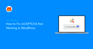 How to Address WordPress Website Insecurity When reCAPTCHA Is Not Enabled