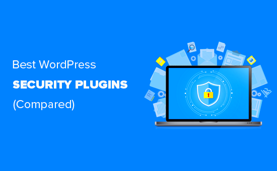 6 Best WordPress Security Plugins to Protect Your Site