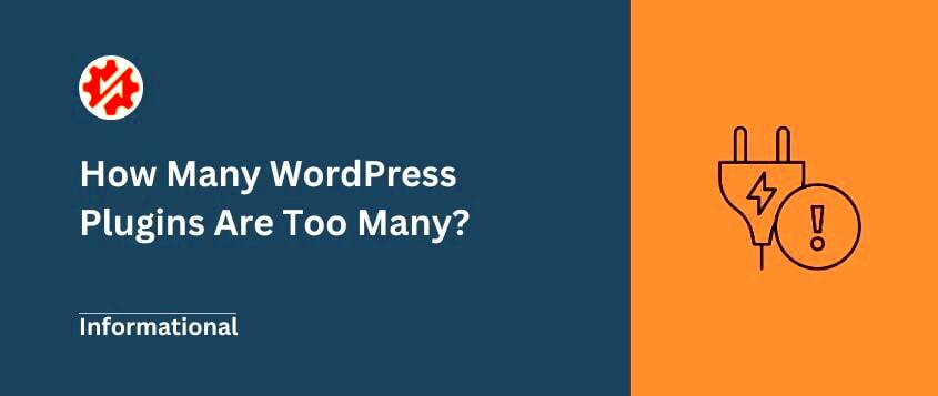 How Many WordPress Plugins Are Too Many Definitive Guide