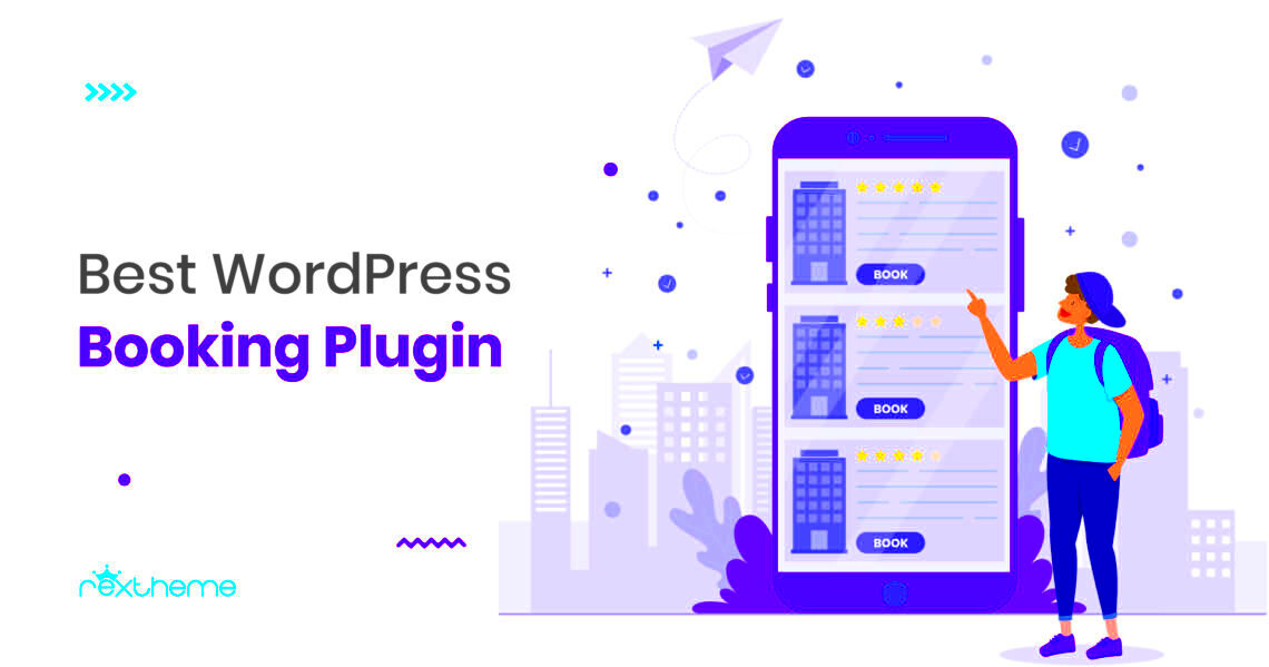 Best WordPress Booking Plugins 2024  RexTheme