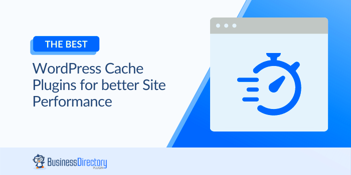 5 Best WordPress Cache Plugins for Better Site Performance