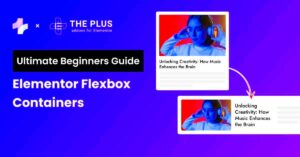 Elementor Column vs. Container: Which One to Choose and When