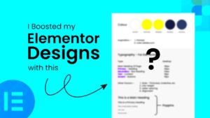 Elementor Pro and Figma: How to Integrate and Design Seamlessly