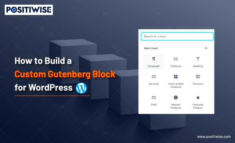 How to Build Custom Gutenberg Block in WordPress