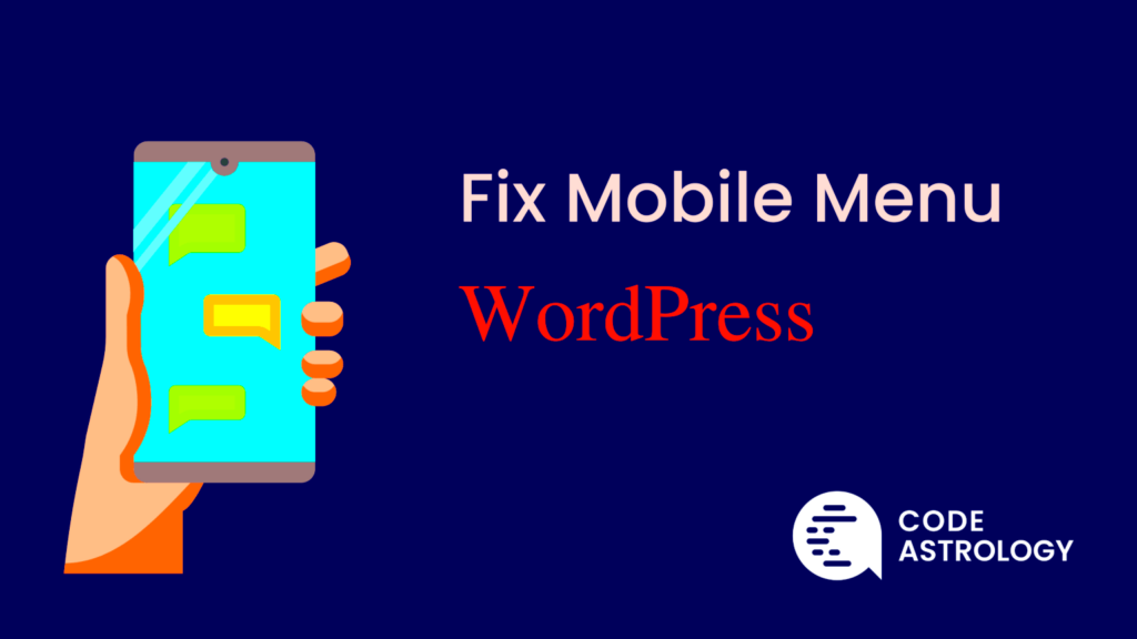 How do I Fix Mobile Menu in WordPress