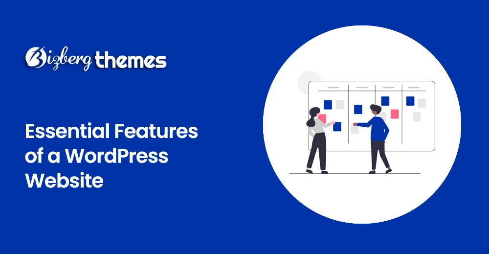 Essential Features for a Successful WordPress Site