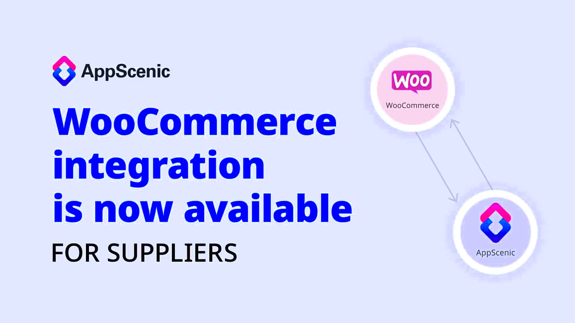 WooCommerce Integration Is Now Available For Suppliers  AppScenic