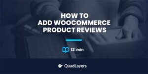 WooCommerce Auto Product Reviewer: How to Set It Up