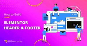 How to Add Header and Footer in Elementor to a Page