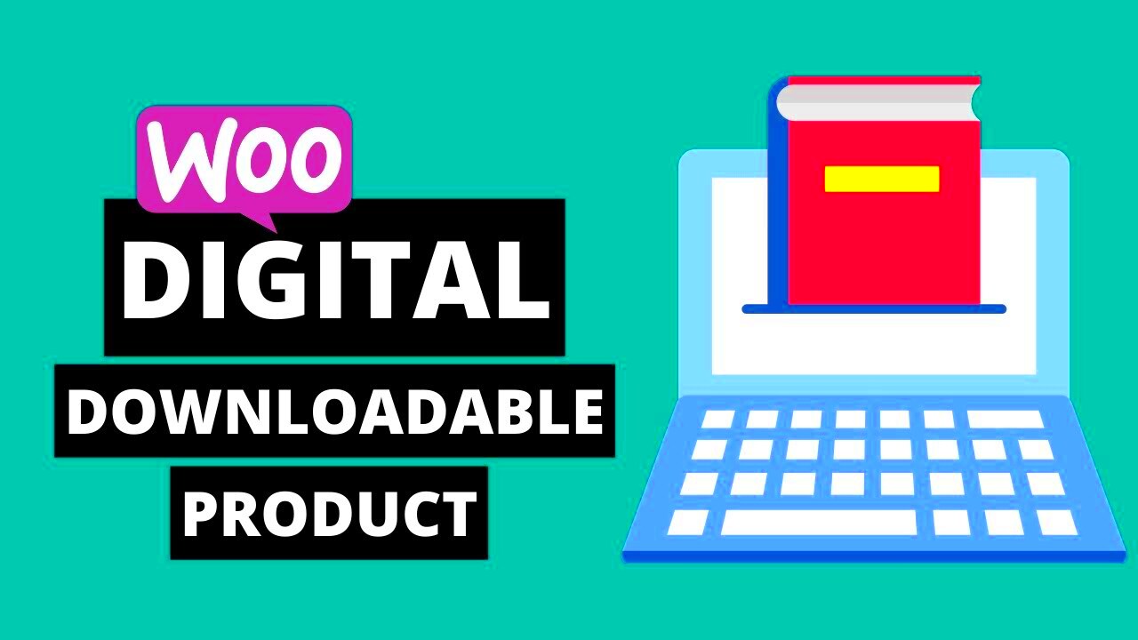 How to Create a Digital Download Product in WooCommerce StepbyStep