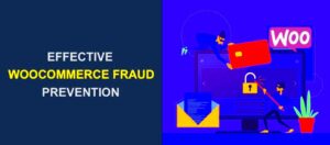 WooCommerce Fraud Prevention Tips