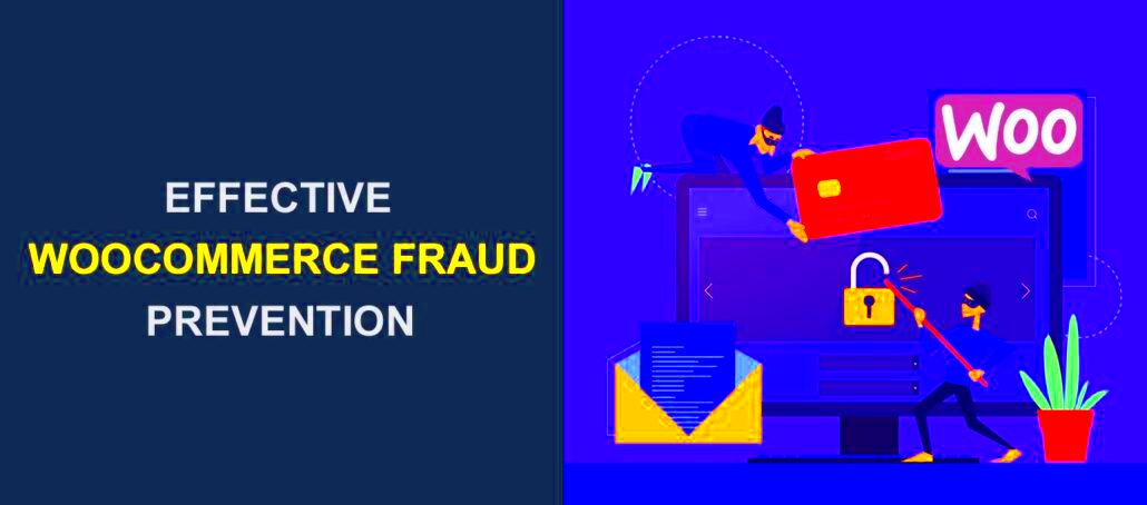 10 Effective WooCommerce Fraud Prevention Strategies