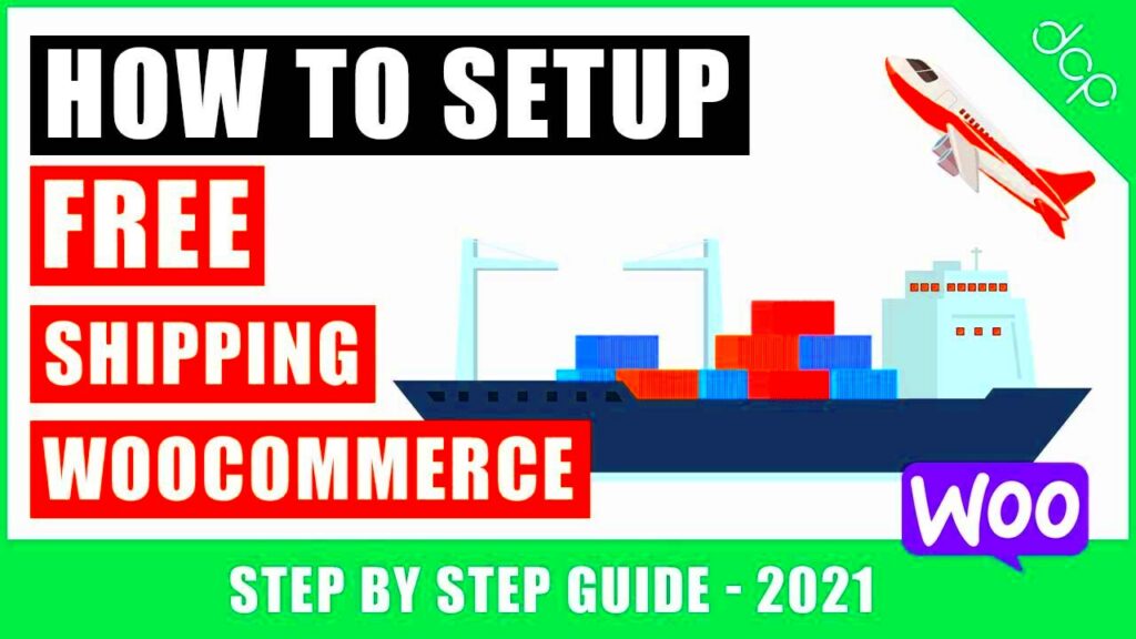 How to set up free shipping in wooCommerce  Ecommerce 2021 Tutorial