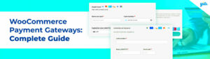 Best WooCommerce Payment Gateways: A Complete Guide