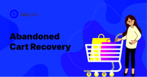 WooCommerce Abandoned Cart Recovery: Strategies That Work