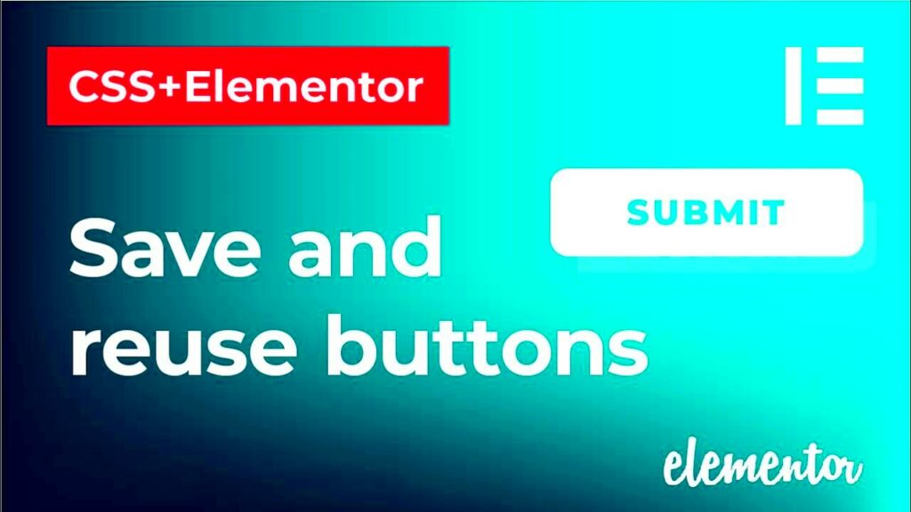 Save and reuse buttons on your website using Elementor Pro button