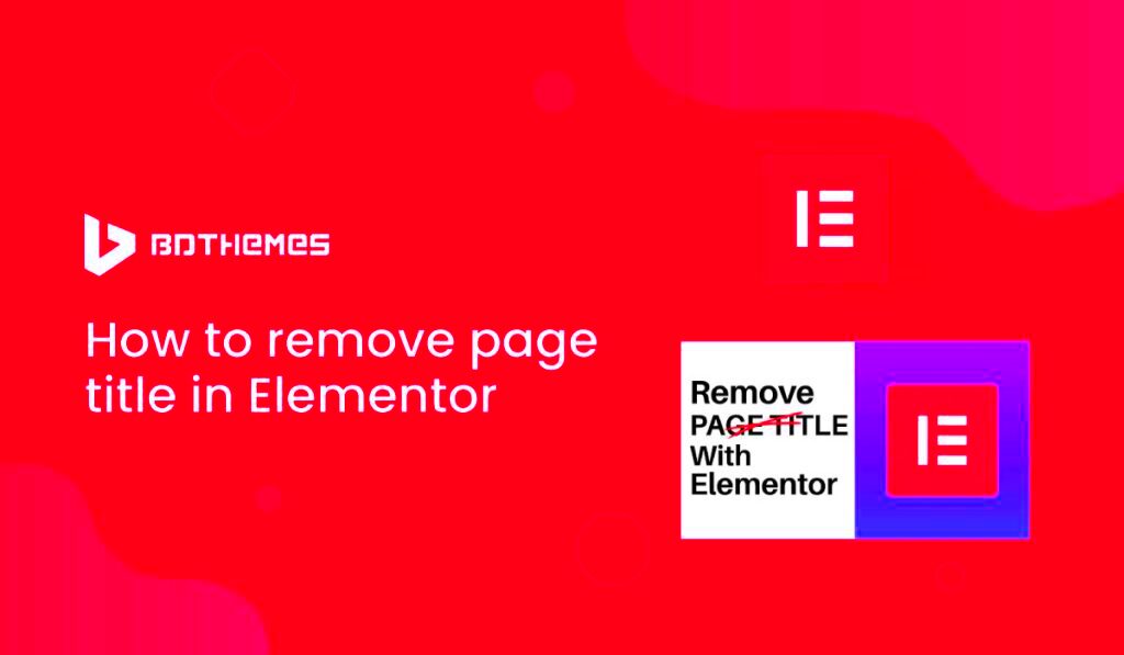 How to Hide page title in Elementor