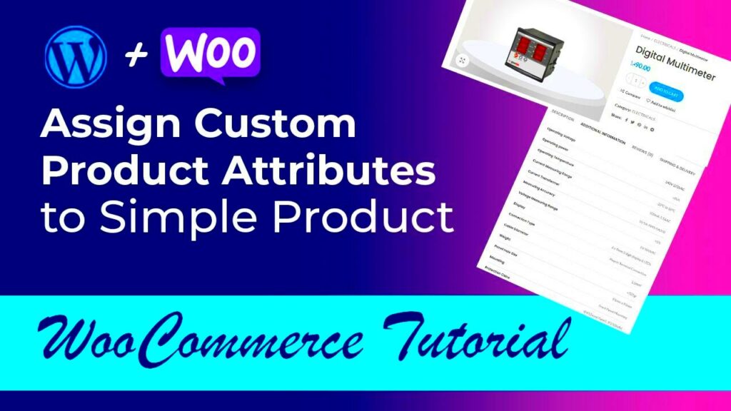 How to Add the Custom Product Attributes to Simple Products in