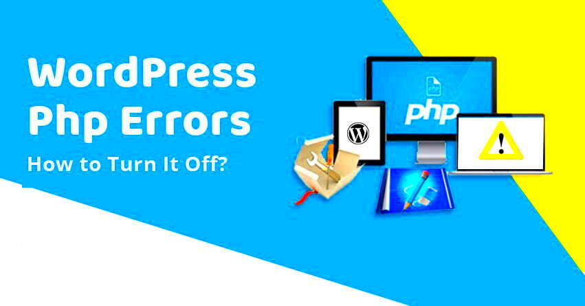 How to Turn Off WordPress PHP Errors  wewpyou