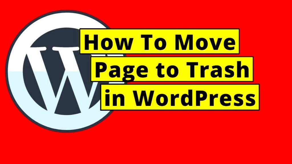 How To Move a Page to Trash in WordPress  YouTube