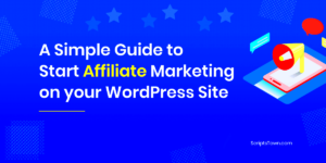 WordPress for Affiliate Marketing: Best Practices