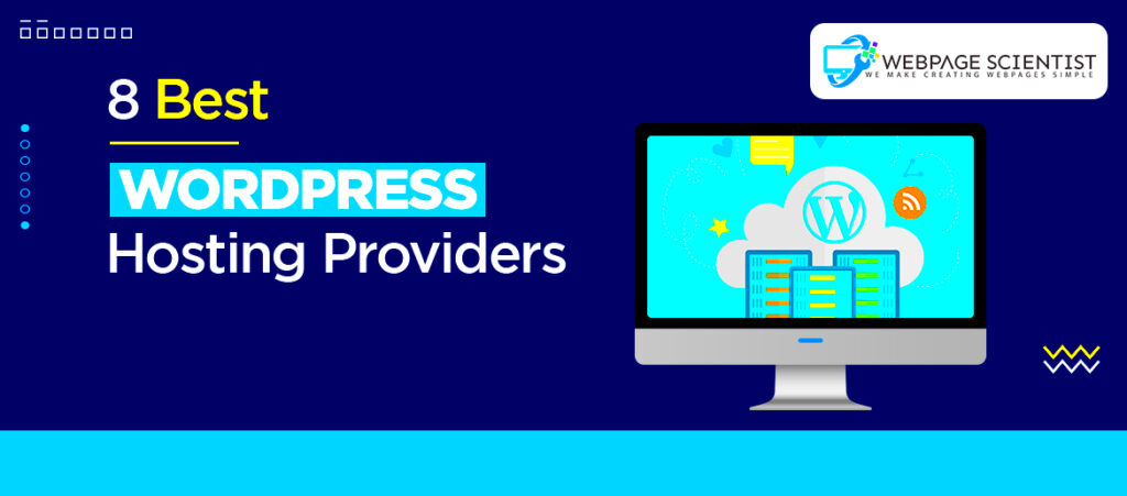 8 Best WordPress Hosting Providers in 2022