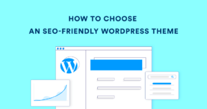 Why the Right WordPress Theme Matters for SEO