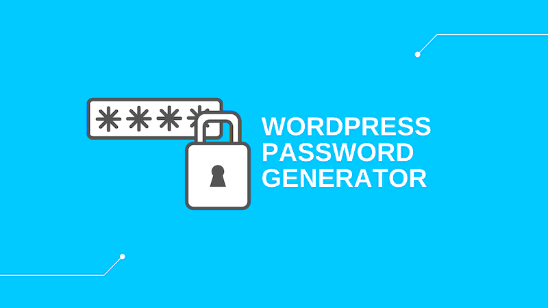 How to Use the WordPress Password Generator and Stay Safe  WPGIZ