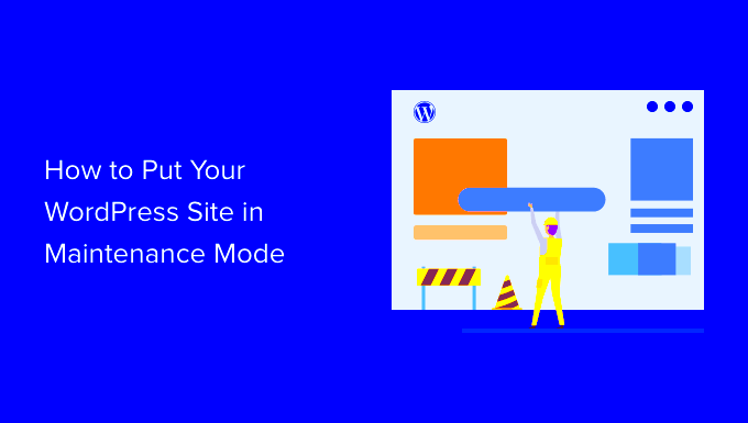 How to Put Your WordPress Site in Maintenance Mode  MambaHosting