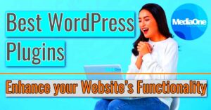 WordPress Plugins You Need to Enhance Your Website