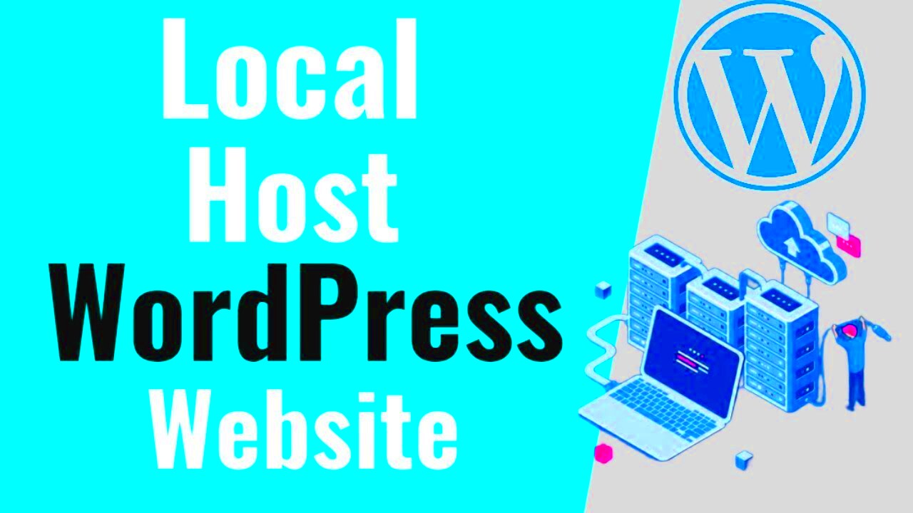 Install WordPress On Localhost  Step by Step WordPress For Beginners